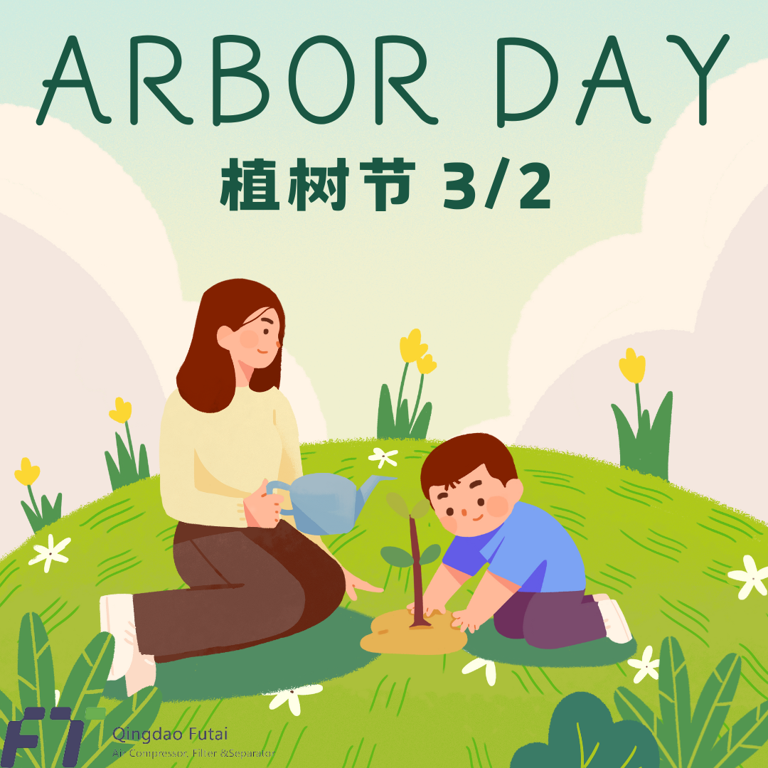 Qingdao FUTAI wishes everyone a happy Arbor Day!