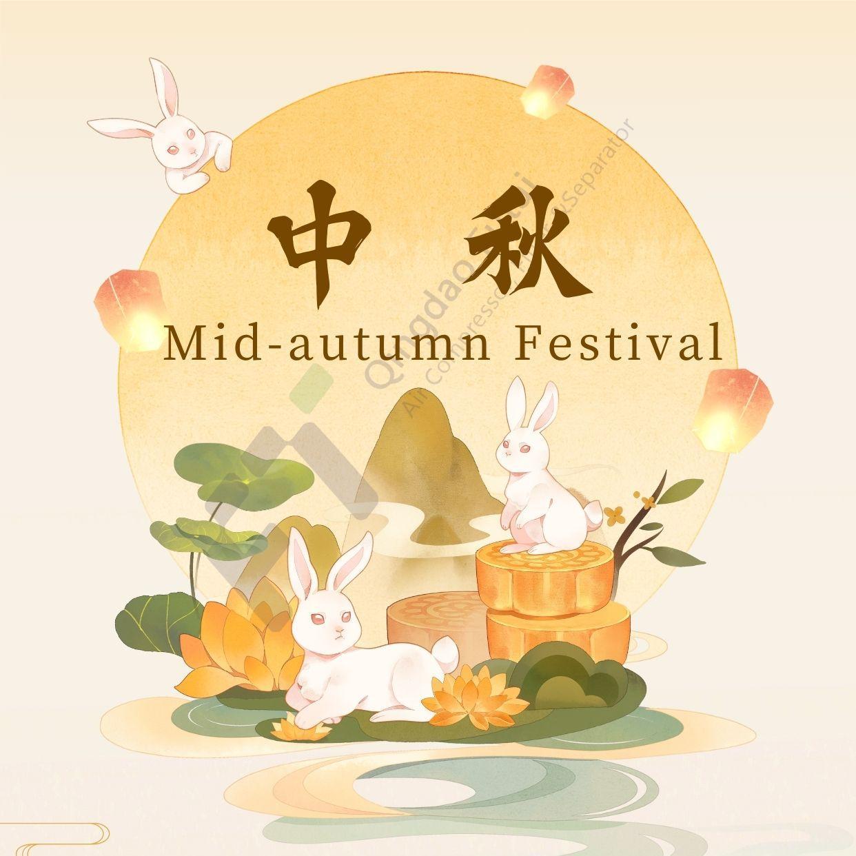 Celebrate the Mid-Autumn Festival and share the time of reunion