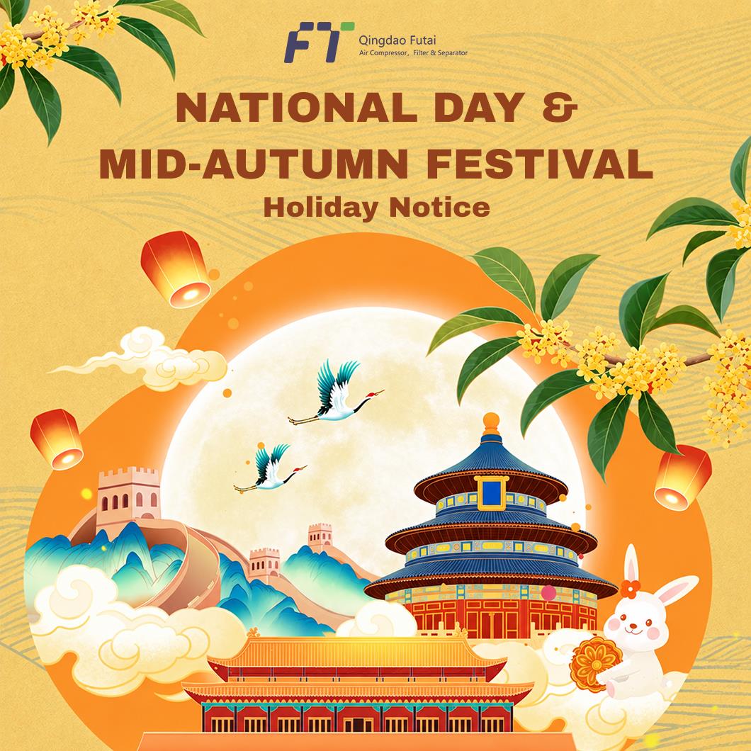 NATIONAL DAY &MID-AUTUMN FESTIVAL HOLIDAY NOTICE